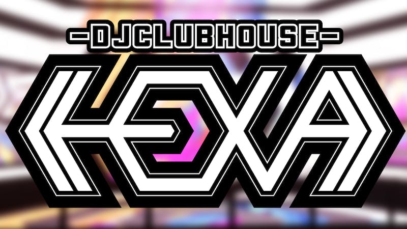 DJClubHouse《HEXA》のアイキャッチ画像