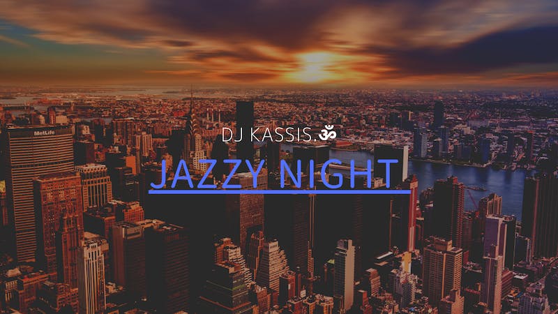 jazzy night dj kassis.のアイキャッチ画像