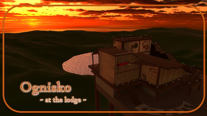 Ognisko ~at the lodge ~のアイキャッチ画像